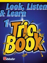 Look, Listen & Learn Trio Book 1 pro Trombone BC